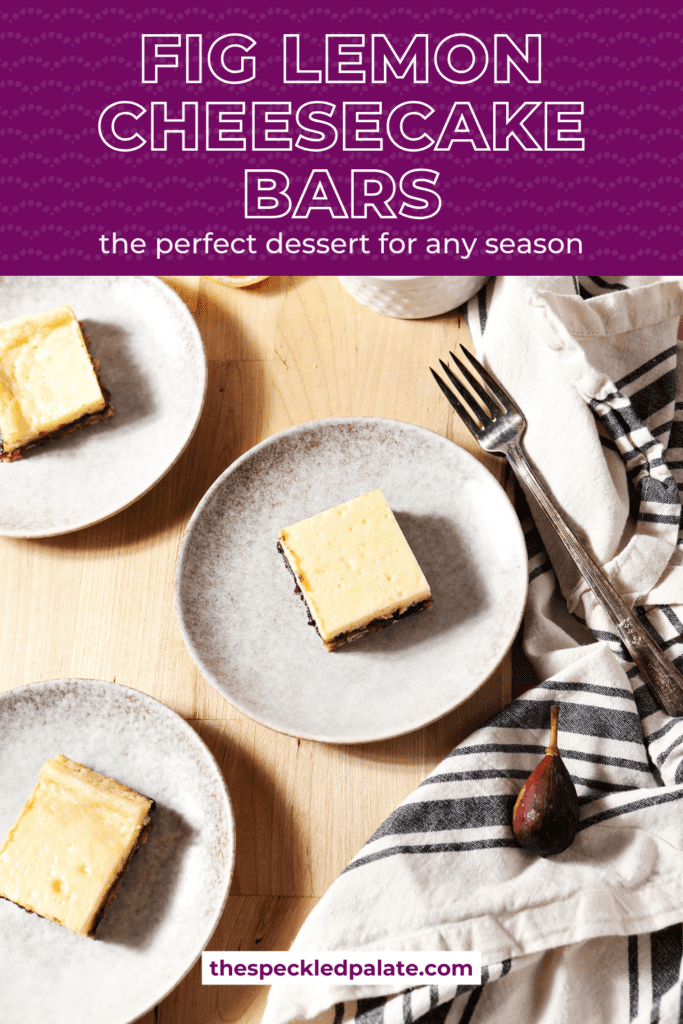 three lemon cheesecake bars with fig on white plates with figs and lemons and a striped linen on a wooden surface with pink with the text fig lemon cheesecake bars the perfect dessert for any season